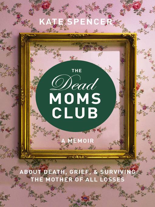 Cover image for The Dead Moms Club